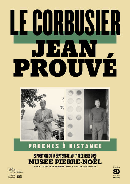 [EXPO TEMPORAIRE] Le Corbusier, Jean Prouvé / Proches à distance